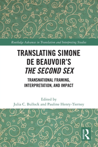 Translating Simone de Beauvoir’s The Second Sex