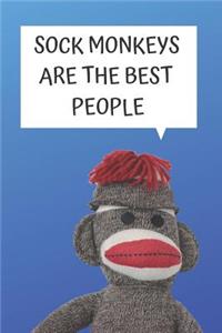Sock Monkeys Are the Best Blank Lined Notebook Journal