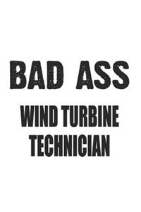 Bad Ass Wind Turbine Technician