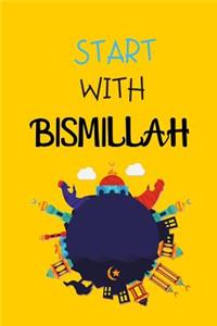 Start With Bismillah