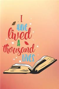 I Have Lived A Thousand Lives