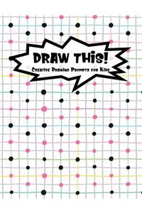 Draw This!