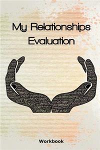 My Relationships Evaluation