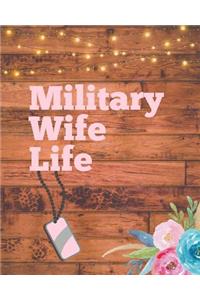 Military Wife Life