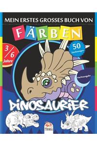 Mein erstes grosses Buch von - Färben - Dinosaurier - Nachtausgabe