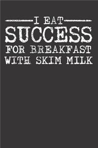 Success Skim Milk Motivational Notebook Journal