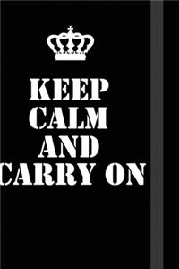 Keep Calm And Carry On