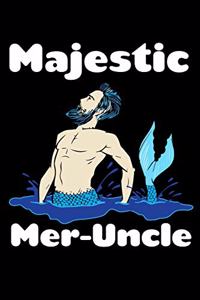 Majestic Meruncle