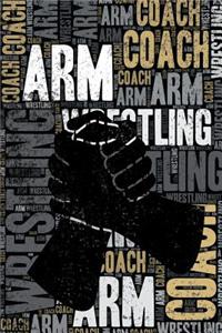 Arm Wrestling Coach Journal