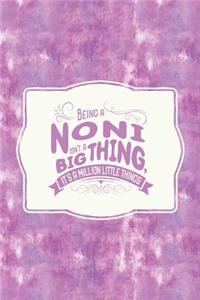 Being a Noni Isn't a Big Thing, It's a Million Little Things