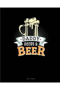 Daddy Needs a Beer