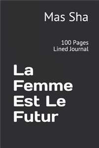 La Femme Est Le Futur