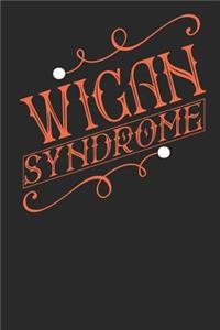 Wigan Syndrome