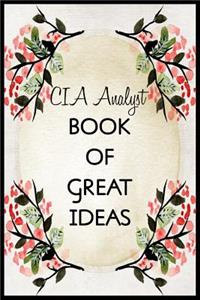 CIA Analyst Book of Great Ideas