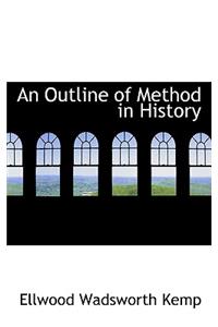 An Outline of Method in History
