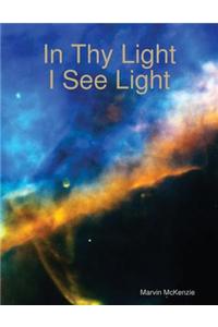In Thy Light, I See Light