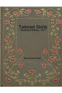 Tailored Skirts: Illustrated Edition, 1917
