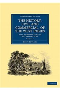 History, Civil and Commercial, of the West Indies