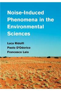 Noise-Induced Phenomena in the Environmental Sciences