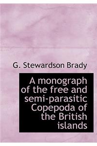 A Monograph of the Free and Semi-Parasitic Copepoda of the British Islands