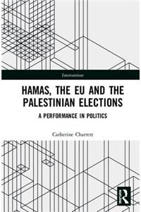 Eu, Hamas and the 2006 Palestinian Elections