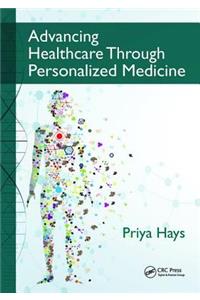 Advancing Healthcare Through Personalized Medicine