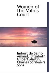 Women of the Valois Court