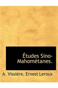 Etudes Sino-Mahom Tanes.