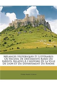 Melanges Historiques Et Litteraires