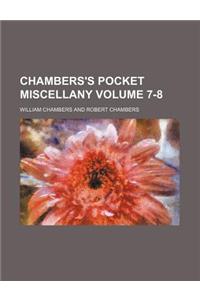 Chambers's Pocket Miscellany Volume 7-8