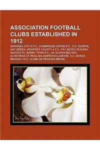 Association Football Clubs Established in 1912