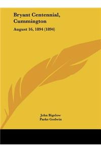 Bryant Centennial, Cummington