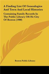 A Finding List of Genealogies and Town and Local Histories