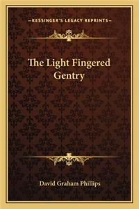 The Light Fingered Gentry