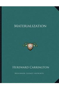 Materialization