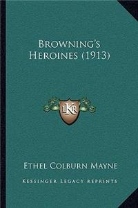 Browning's Heroines (1913)