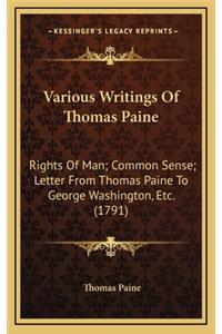 Various Writings of Thomas Paine