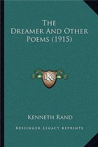 The Dreamer and Other Poems (1915)