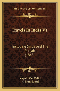 Travels In India V1