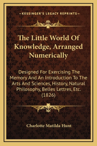 The Little World Of Knowledge, Arranged Numerically