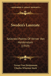 Sweden's Laureate: Selected Poems Of Verner Von Heidenstam (1919)