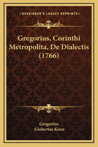 Gregorius, Corinthi Metropolita, De Dialectis (1766)