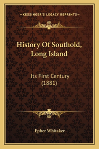 History Of Southold, Long Island