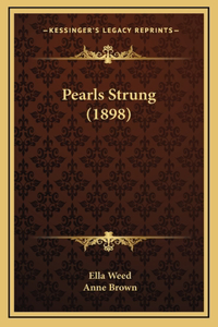 Pearls Strung (1898)