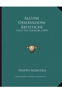 Alcune Osservazioni Artistiche: Fatte Dal Cavaliere (1839)