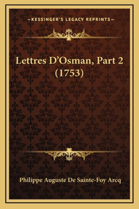 Lettres D'Osman, Part 2 (1753)