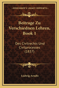 Beitrage Zu Verschiednen Lehren, Book 1