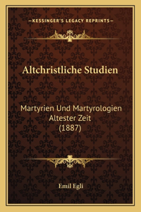 Altchristliche Studien