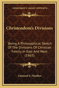 Christendom's Divisions
