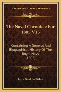 The Naval Chronicle For 1805 V13